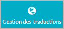 Bouton d&rsquo;accès aux traductions